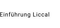 Einführung Liccal