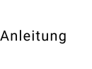 Anleitung